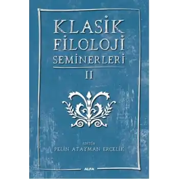 Klasik Filoloji Seminerleri 2