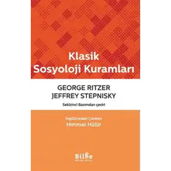 Klasik Sosyoloji Kuramları