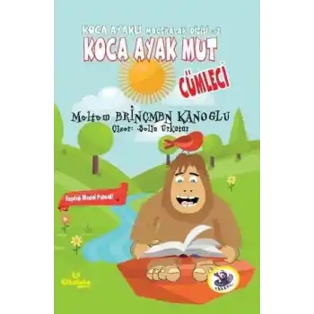 Koca Ayaklı Maceralar Dizisi 2 - Koca Ayak Mut: Cümleci