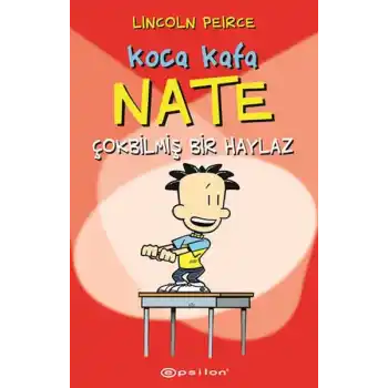 Koca Kafa Nate Çok Bilmiş Bir Haylaz