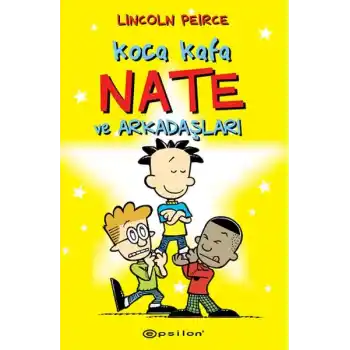 Koca Kafa Nate ve Arkadaşları