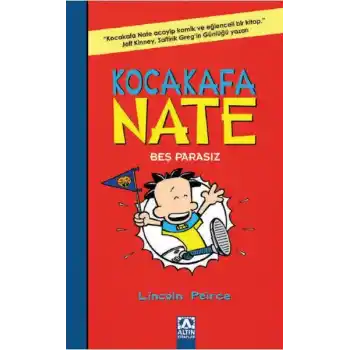 Kocakafa Nate 04 - Beş Parasız