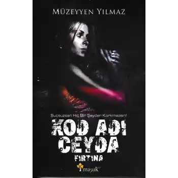 Kod Adı Ceyda - Fırtına