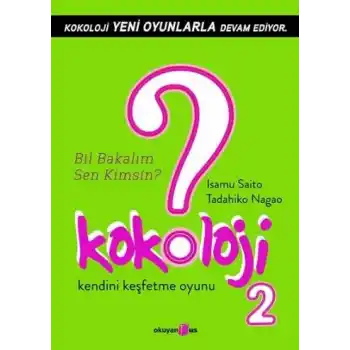 Kokoloji 2 / Bil Bakalım Sen Kimsin?