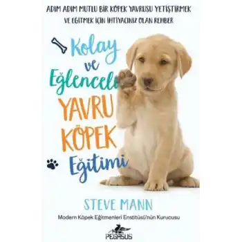 Kolay ve Eğlenceli Yavru Köpek Eğitimi