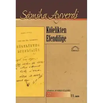 Kölelikten Efendiliğe