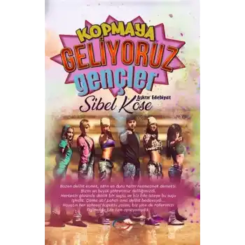 Kopmaya Geliyoruz Gençler