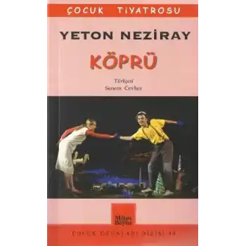 Köprü / Çocuk Tiyatrosu