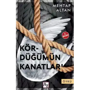 Kördüğümün Kanatları