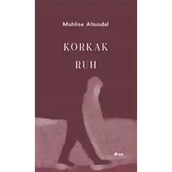 Korkak Ruh