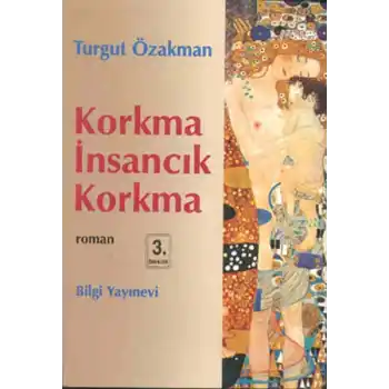 Korkma İnsancık Korkma