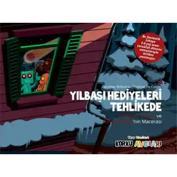 Korku Avcıları - Yılbaşı Hediyeleri Tehlikede