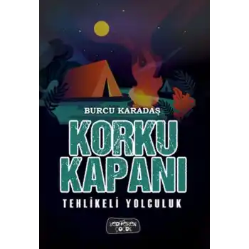 Korku Kapanı-Tehlikeli Yolculuk