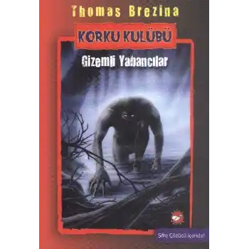 Korku Kulübü 2 - Gizemli Yabancılar