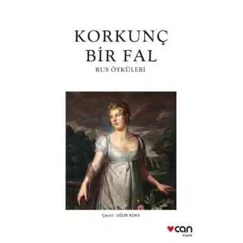 Korkunç Bir Fal-Rus Öyküleri