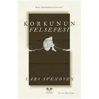 Korkunun Felsefesi