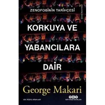 Korkuya ve Yabancılara Dair