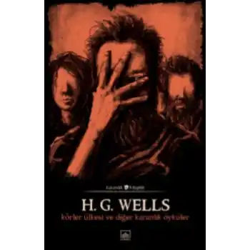 Körler Ülkesi ve Diğer Karanlık Öyküler