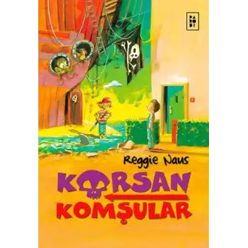 Korsan Komşular