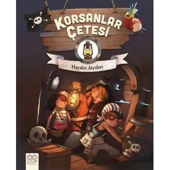 Korsanlar Çetesi / Hayalet Avcıları