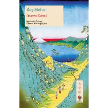 Koş Melos! Japon Klasikleri