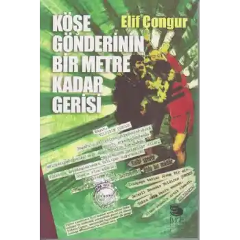 Köşe Gönderinin Bir Metre Kadar Gerisi