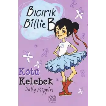Kötü Kelebek / Bıcırık Billie B