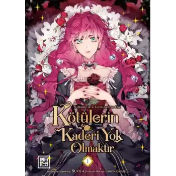 Kötülerin Kaderi Yok Olmaktır