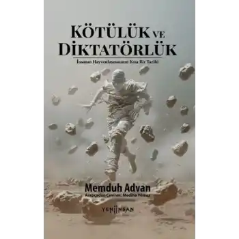 Kötülük ve Diktatörlük