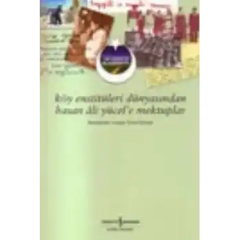 Köy Enstitüleri Dünyasından Hasan Ali Yücele Mektuplar