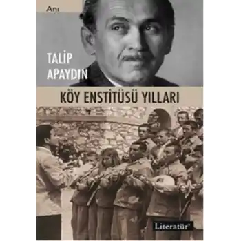 Köy Enstitüsü Yılları