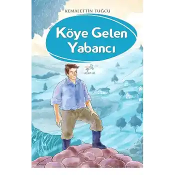 Köye Gelen Yabancı