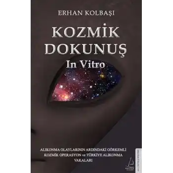 Kozmik Dokunuş In Vitro