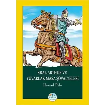 Kral Arthur ve Yuvarlak Masa Şövalyeleri