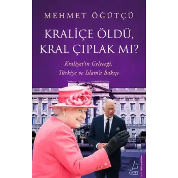 Kraliçe Öldü, Kral Çıplak mı?