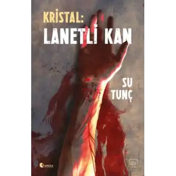 Kristal: Lanetli Kan