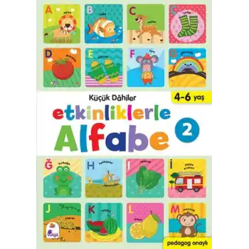 Küçük Dahiler - Etkinliklerle Alfabe 2