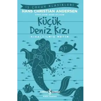 Küçük Deniz Kızı - Kısaltılmış Metin