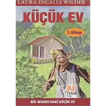 Küçük Ev 1. Kitap