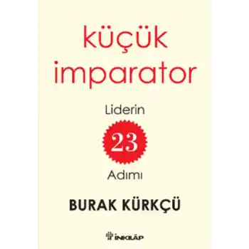 Küçük İmparator  Liderin 23 Adımı
