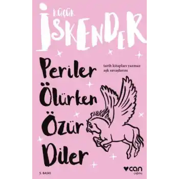 Küçük İskender - Periler Ölürken Özür Diler