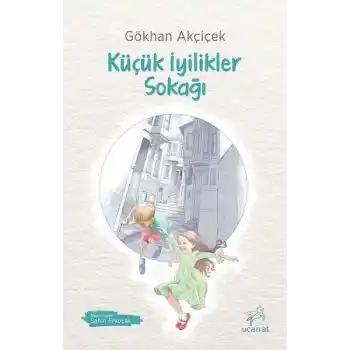 Küçük İyilikler Sokağı