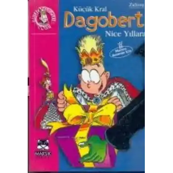 Küçük Kral Dagobert Nice Yıllara