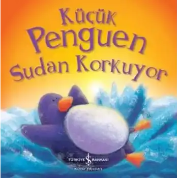 Küçük Penguen Sudan Korkuyor