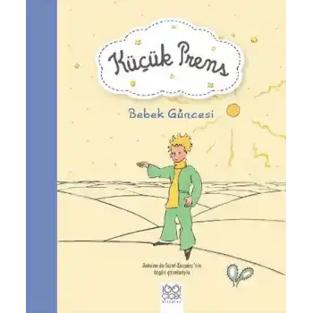 Küçük Prens - Bebek Güncesi