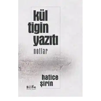 Kül Tigin Yazıtı (Notlar)