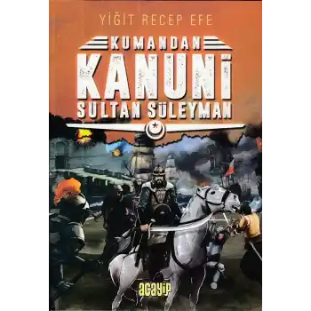 Kumandan Kanuni Sultan Süleyman