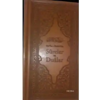 Kuran-ı Kerimden Sureler ve Dualar