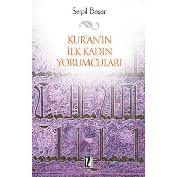 Kuranın İlk Kadın Yorumcuları
