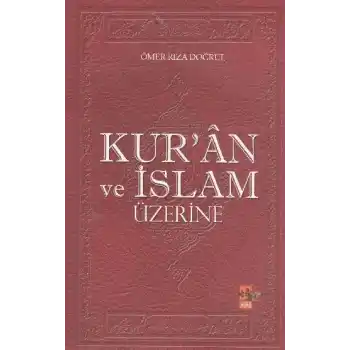 Kuran ve İslam Üzerine